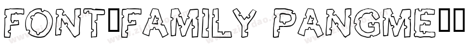 font-family PangMe字体转换